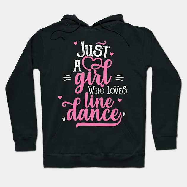 Just a girl who loves line dance gift for grandmother print Hoodie by theodoros20